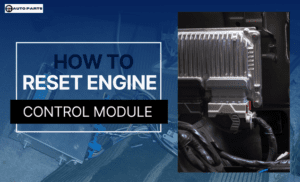 How To Reset Engine Control Module Auto vehicle parts